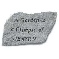 A Garden Is A Glimpse Of Heaven All Weatherproof Cast Stone