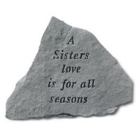 A Sisters Love Is For All Seasons All Weatherproof Cast Stone