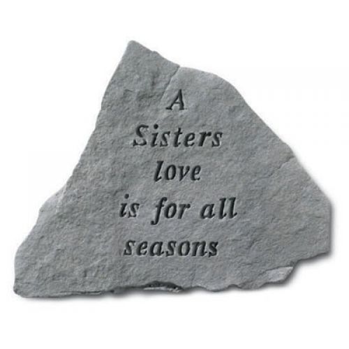 A Sisters Love Is For All Seasons All Weatherproof Cast Stone - 707509672201 - 67220