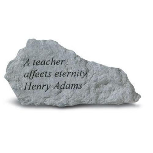 A Teacher Affects Eternity All Weatherproof Cast Stone - 707509769208 - 76920