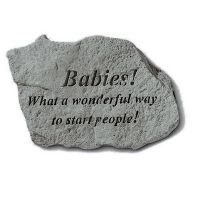 Babies! What A Wonderful Way..... All Weatherproof Cast Stone