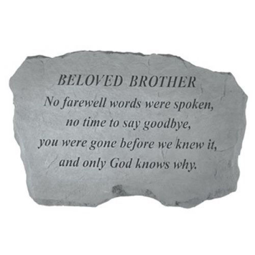 Beloved Brother- No Farewell Words... All Weatherproof Cast Stone - 707509984205 - 98420