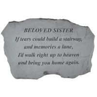 Beloved Sister - If Tears Could Build... All Weatherproof Cast Stone