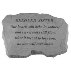 Beloved Sister- Our Hearts Still Ache... All Weatherproof Cast Stone