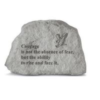 Courage Is Not The Absence  w/Eagle All Weatherproof Cast Stone