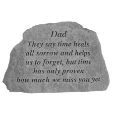 Dad They Say Time Heals All Weatherproof Cast Stone