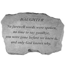 Daughter-No Farewell Words... All Weatherproof Cast Stone