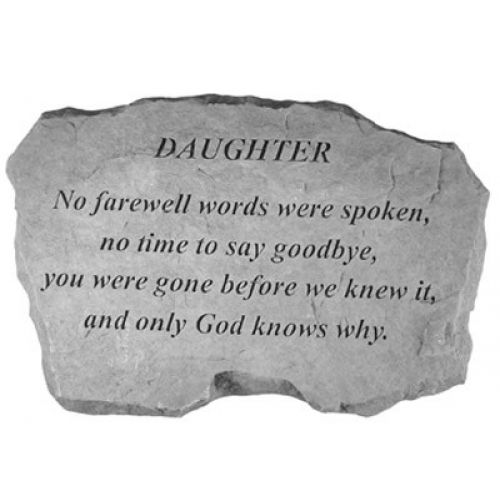 Daughter-No Farewell Words... All Weatherproof Cast Stone - 707509995201 - 99520