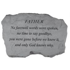 Father- No Farewell Words... All Weatherproof Cast Stone