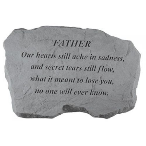 Father- Our Hearts Still Ache... All Weatherproof Cast Stone - 707509987206 - 98720
