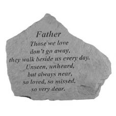 Father Those We Love Don't Go Away All Cast Stone Memorial