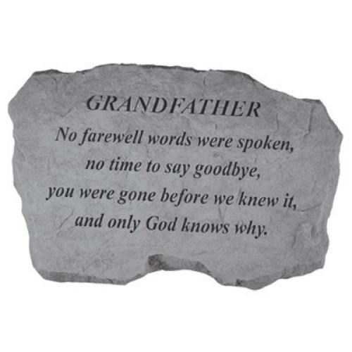 Grandfather- No Farewell Words... All Weatherproof Cast Stone - 707509981204 - 98120