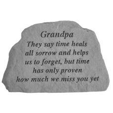 Grandpa They Say Time Heals... All Weatherproof Cast Stone