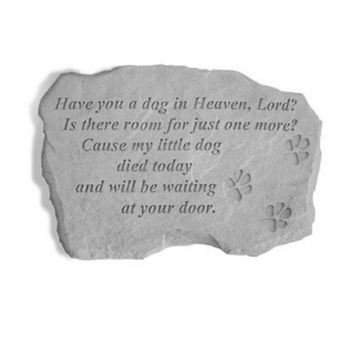 Have You A Dog In Heaven... All Weatherproof Cast Stone Memorial - 707509949204 - 94920