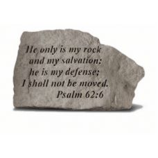 He Only Is My Rock And My Salvation... All Weatherproof Cast Stone