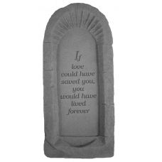If Love Could Have Saved... All Weatherproof Cast Stone Memorial