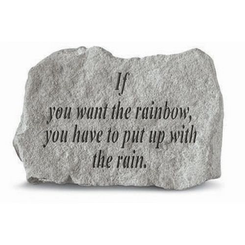 If You Want The Rainbow All Weatherproof Garden Cast Stone - 707509783204 - 78320