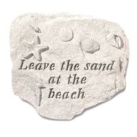 Leave The Sand At The Beach All Weatherproof Cast Stone
