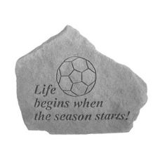 Life Begins..Soccer All Weatherproof Cast Stone