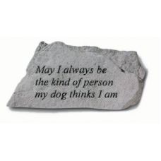 May I Always Be The Kind Of Person, Decorative Garden Cast Stone