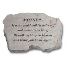 Mother If Tears Could Build... All Weatherproof Cast Stone