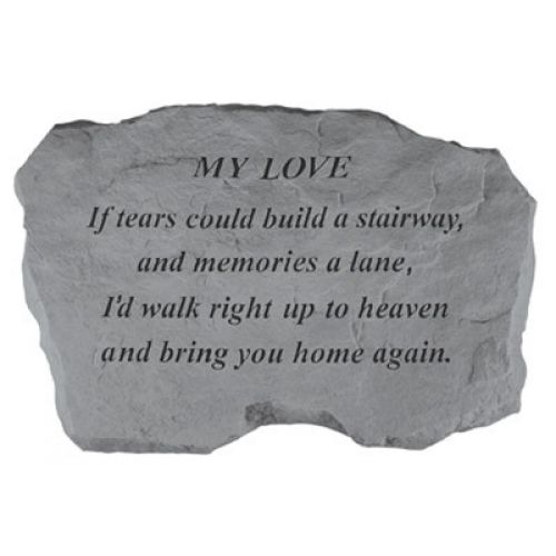 My Love - If Tears Could Build... All Weatherproof Cast Stone - 707509977207 - 97720