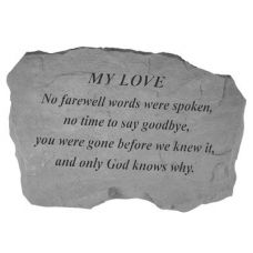 My Love- No Farewell Words... All Weatherproof Cast Stone