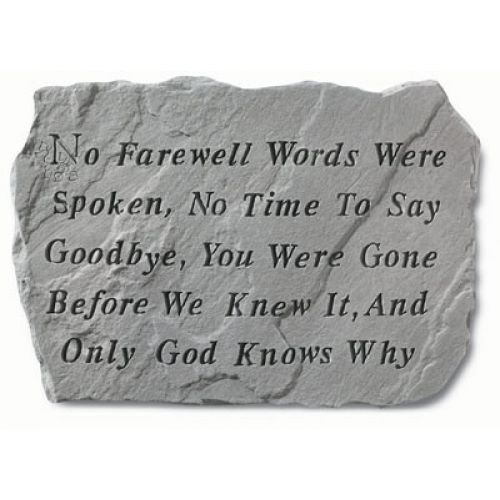 No Farewell Words Were Spoken All Weatherproof Cast Stone - 707509600204 - 60020