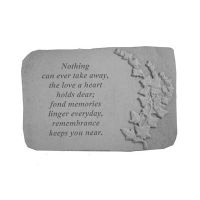 Nothing Can Ever Take... w/Ivy All Weatherproof Cast Stone Memorial