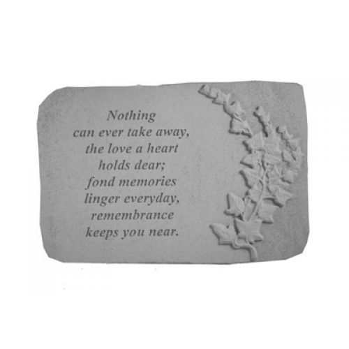 Nothing Can Ever Take... w/Ivy All Weatherproof Cast Stone Memorial - 707509075019 - 07501