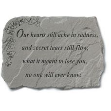 Our Hearts Still Ache In Sadness... All Weatherproof Cast Stone