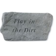 Play In The Dirt All Weatherproof Cast Stone