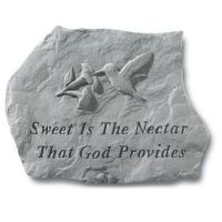 Sweet Is The Nectar That God Provides All Weatherproof Cast Stone