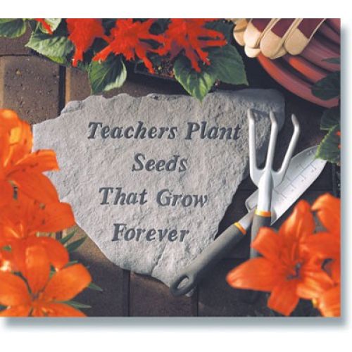 Teachers Plant Seeds That Grow Forever All Weatherproof Cast Stone - 707509671204 - 67120