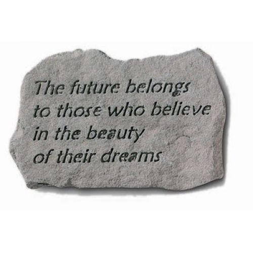 The Future Belongs To Those... All Weatherproof Cast Stone - 707509771201 - 77120