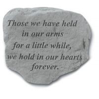 Those We Have Held In Our Arms... All Weatherproof Cast Stone