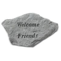 Welcome Friends... All Weatherproof Cast Stone
