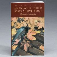 When Your Child Loses a Loved One Bereavement Book