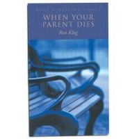 When Your Parent Dies Bereavement Book